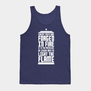 Great Men Are Forged in Fire Tank Top